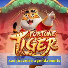 sac juazeiro agendamento